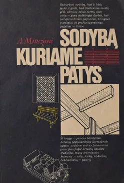 Sodybą kuriame patys