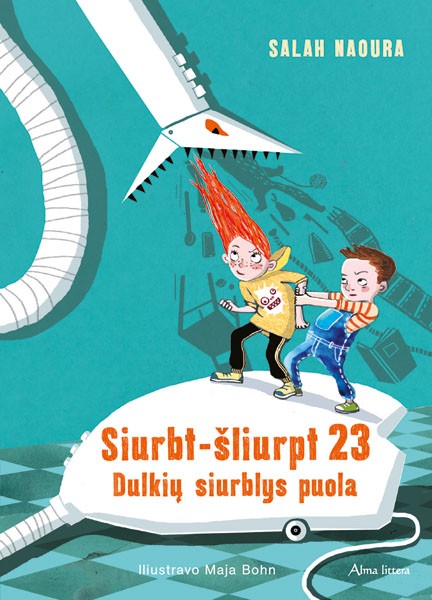 Siurbt-šliurpt 23