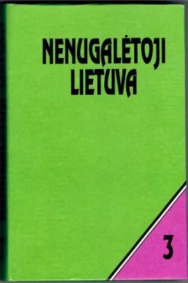 Nenugalėtoji Lietuva, 3 dalis