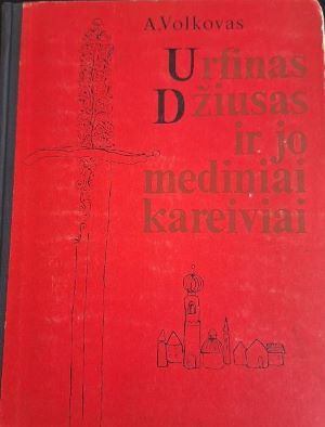 Urfinas Dziusas ir jo mediniai kareiviai