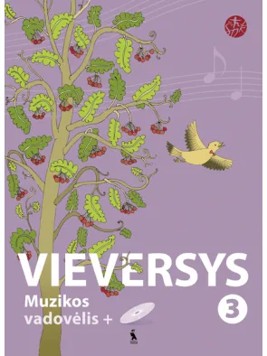 Vieversys. Muzikos vadovėlis 3 klasei su kompaktine plokštele