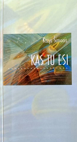 Kas tu esi