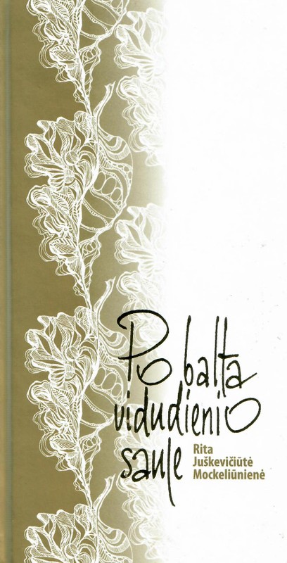 Po balta vidudienio saule