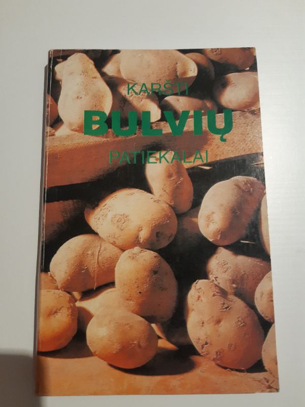 Karšti bulvių patiekalai