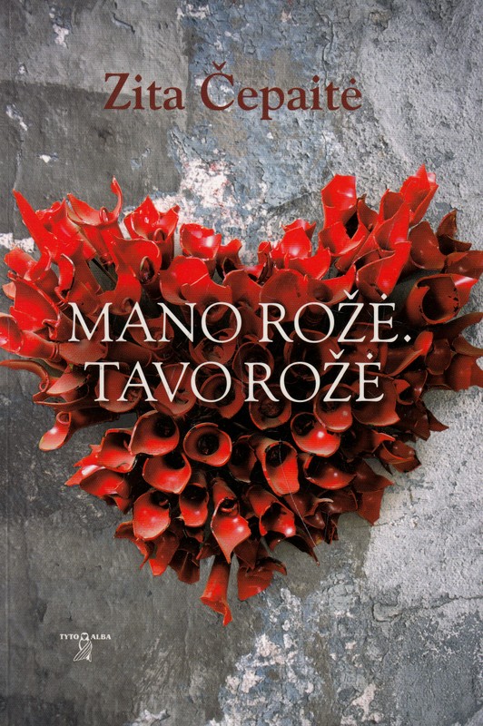 Mano rožė. Tavo rožė