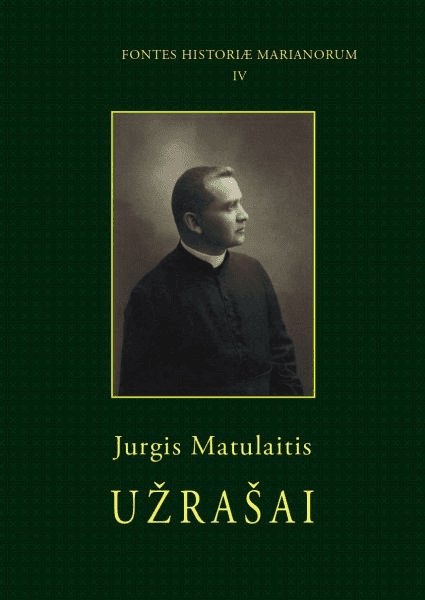 Užrašai. Jurgis Matulaitis