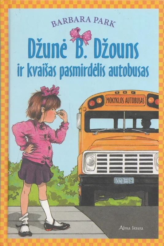 Džunė B.Džouns ir kvaišas pasmirdėlis autobusas