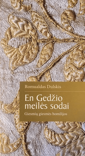 En Gedžio meilės sodai. Giesmių giesmės homilijos