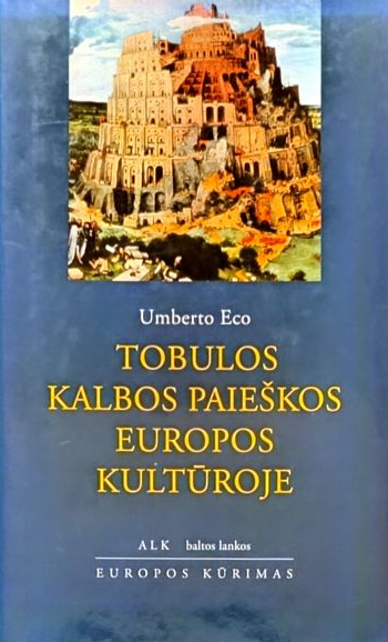 Tobulos kalbos paieškos Europos kultūroje