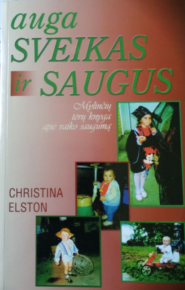 Auga sveikas ir saugus