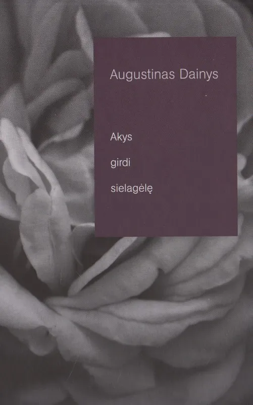 Akys girdi sielagėlę