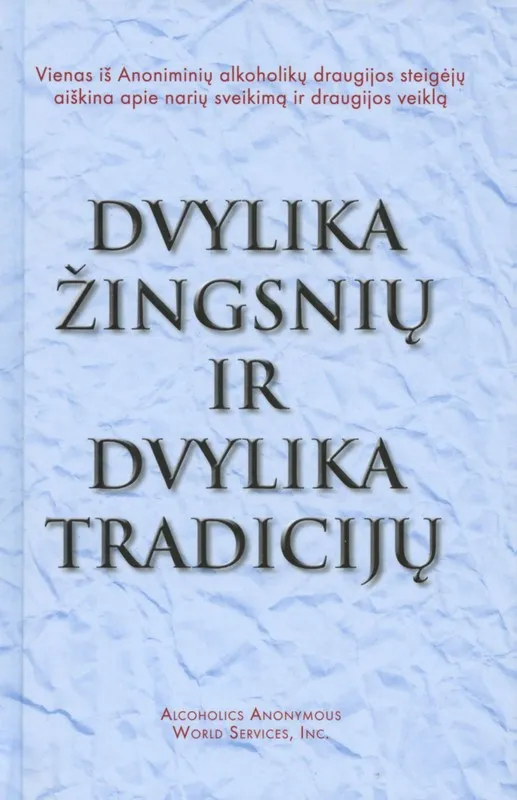 Dvylika žingsnių ir dvylika tradicijų