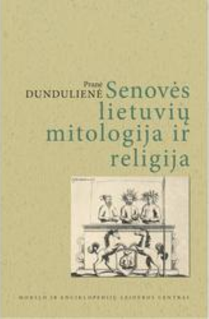 Senovės lietuvių mitologija ir religija. Trečiasis leidimas