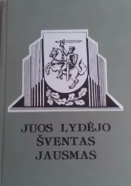 Juos lydėjo šventas jausmas