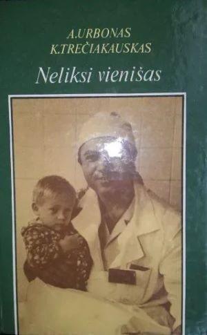Neliksi vienišas