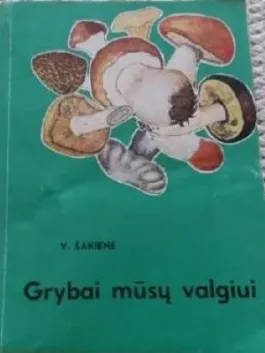 Grybai mūsų valgiui