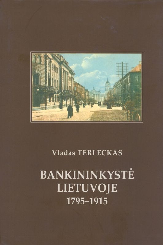 Bankininkystė Lietuvoje 1795-1915