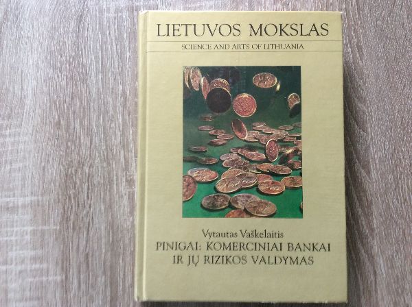 Pinigai: komerciniai bankai ir jų rizikos valdymas
