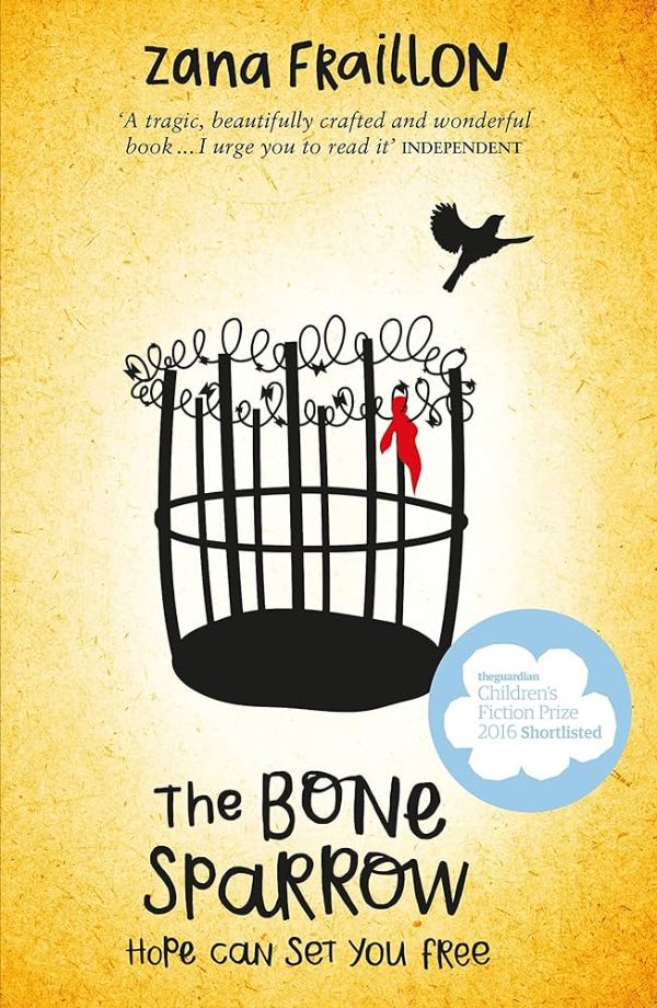 The bone Sparrow: Hope can set you free
