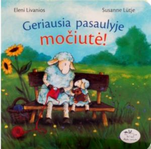 Geriausia pasaulyje močiutė!