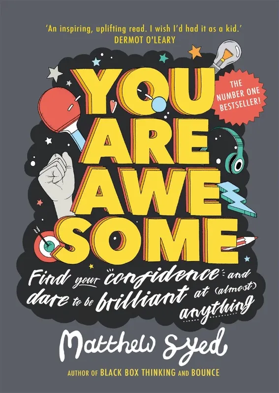 You Are Awesome Find your confidence and dare to be brilliant at almost anythin