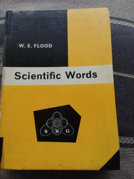 Scientific Words. Their Structure and Meaning