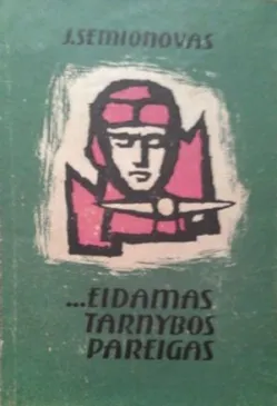 …Eidamas tarnybos pareigas