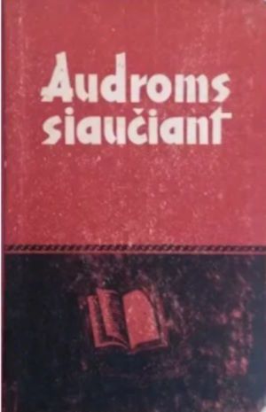 Audroms siaučiant