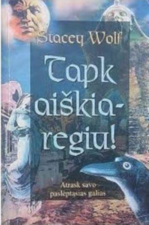 Tapk aiškiaregiu!
