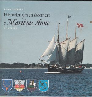 Historien om en skonnert - Marilyn Anne af Struer