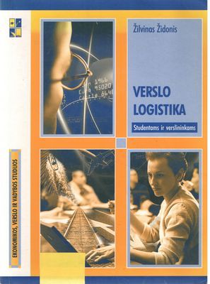 Verslo logistika. Studentams ir verslininkams