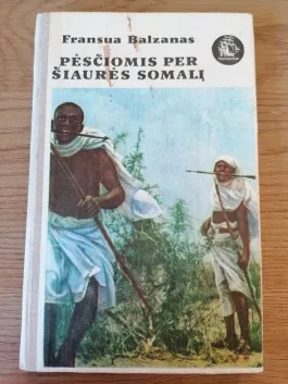 Pėsčiomis per Šiaurės Somalį