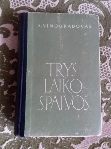 trys laiko spalvos