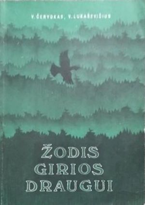 Žodis girios draugui
