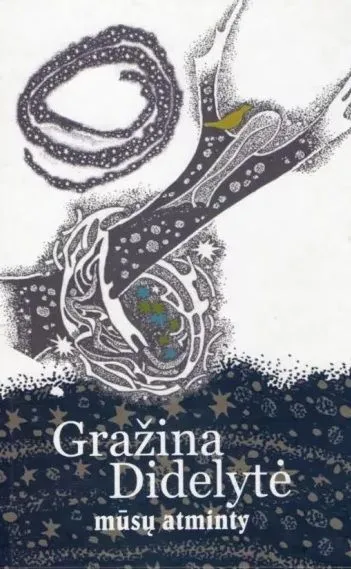 Gražina Didelytė mūsų atminty