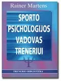 Sporto psichologijos vadovas treneriui