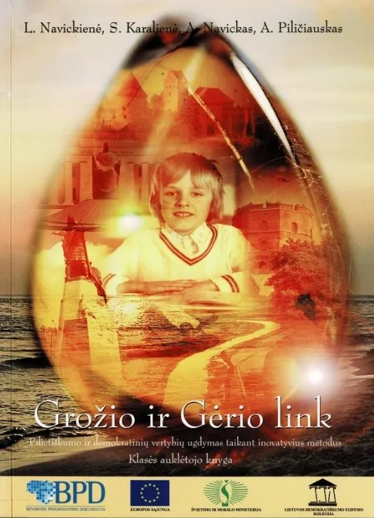 Grožio ir Gėrio link