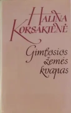 Gimtosios žemės kvapas