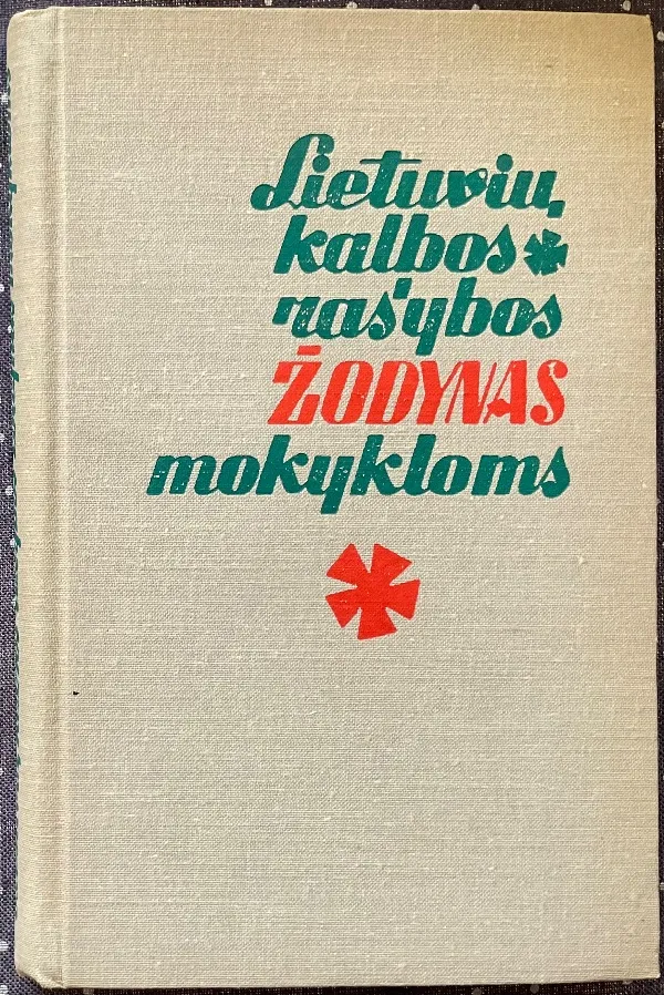 Lietuvių kalbos rašybos žodynas mokykloms