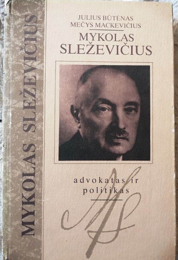 Mykolas Sleževičius advokatas ir politikas