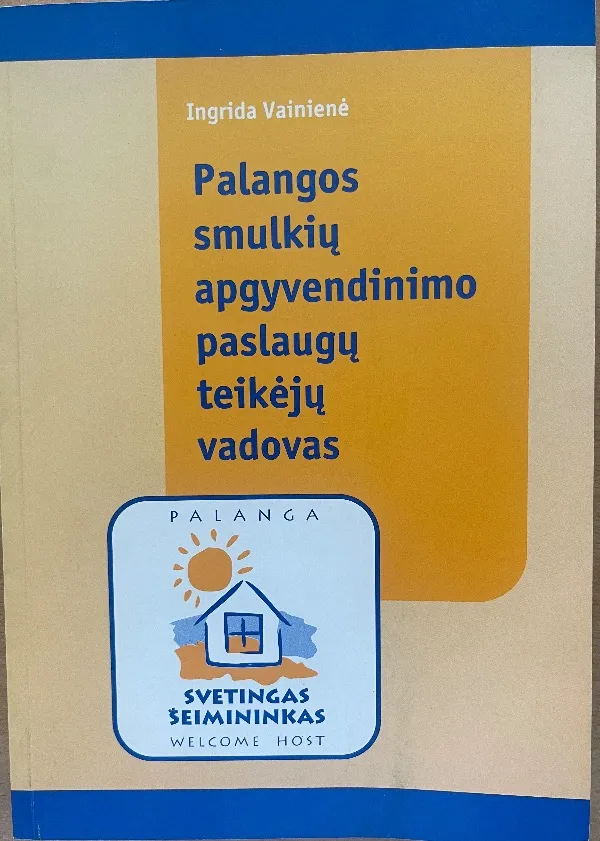 Palangos smulkių apgyvendinimo paslaugų teikėjų vadovas