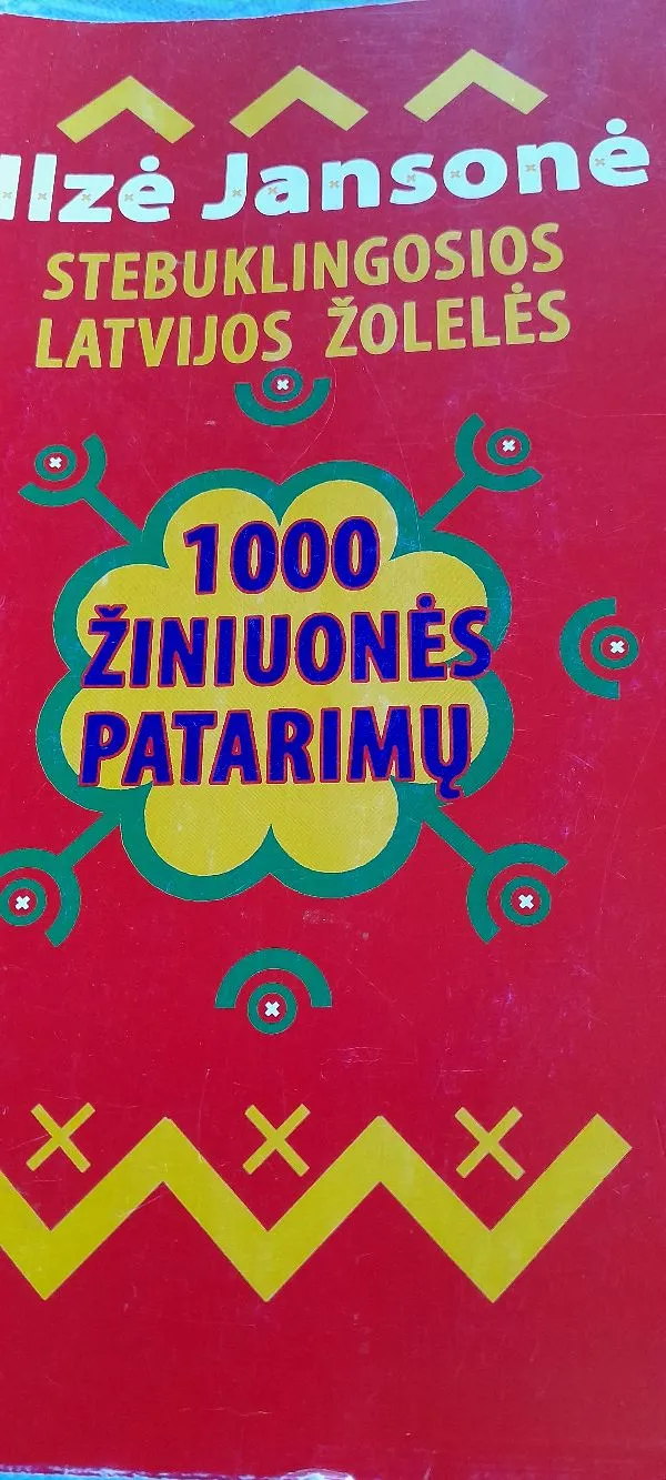 Stebuklingosios Latvijos žolelės