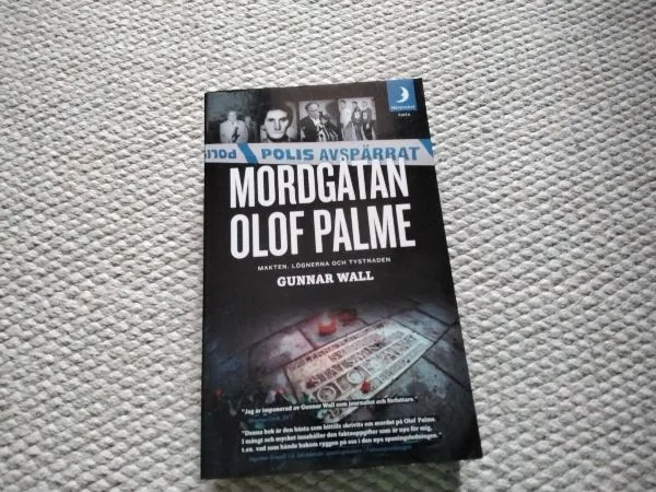 Mordgåtan Olof Palme : makten, lögnerna och tystnaden