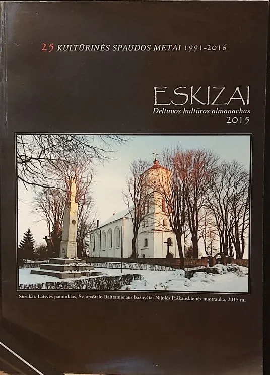 Eskizai. Deltuvos kultūros almanachas 2015 m., Nr. 25