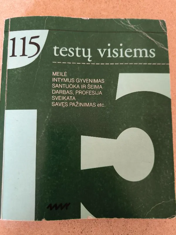 115 testų visiems