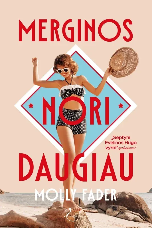 Merginos nori daugiau