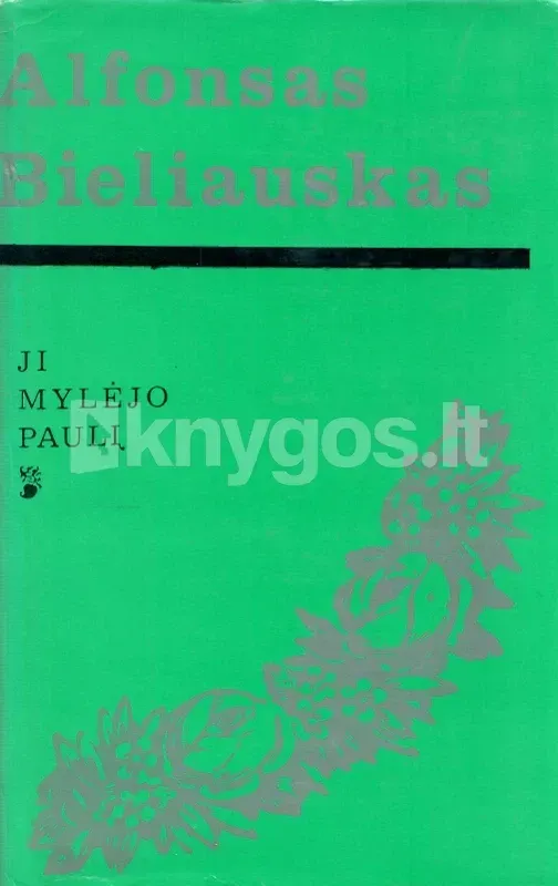 Ji mylėjo Paulį