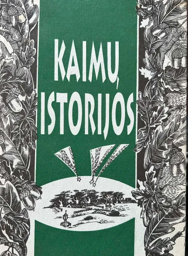 Kaimų istorijos I