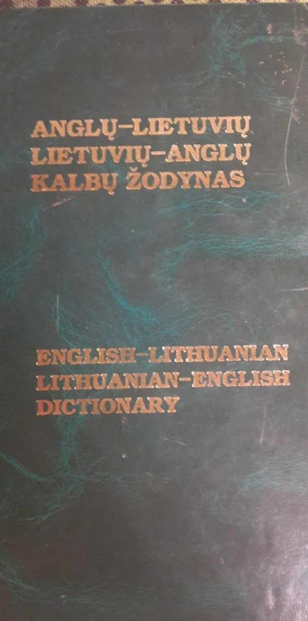 Anglų-lietuvių lietuvių-anglų kalbų žodynas