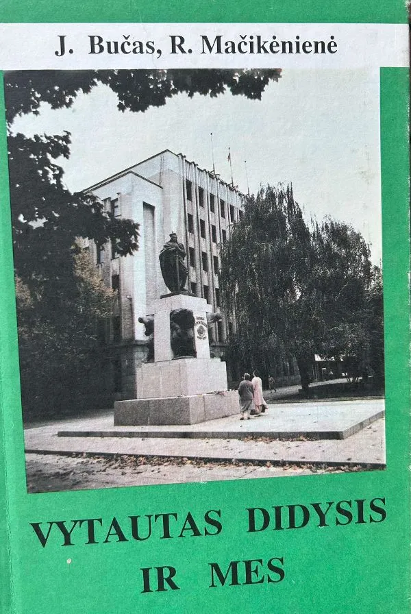 Vytautas Didysis ir mes